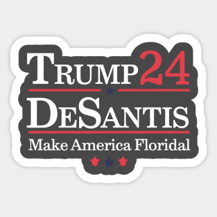 Make America Florida, Trump DeSantis 2025 Election Man Women Sticker